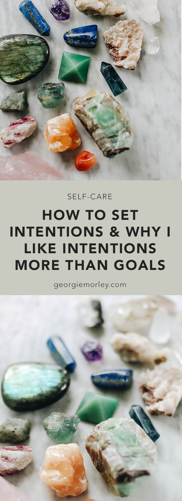 How to Set Intentions & Why I Like Intentions More Than Goals